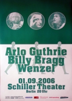 BRAGG, BILLY - ARLO GUTHRIE - 2006 - Konzertplakat - Poster - Berlin