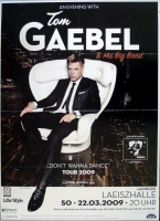 GAEBEL, TOM - 2009 - In Concert - Don't wanna Dance Tour - Poster - Hamburg