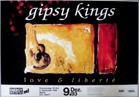 GIPSY KINGS - 1993 - In Concert - Love & Liberte Tour - Poster - Berlin