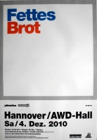FETTES BROT - 2010 - Konzertplakat - Concert - Tourposter - Hannover