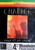 CHALICE - 1984 - Konzertplakat - Reggae - Good to be - Tourposter - Mannheim
