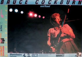 COCKBURN, BRUCE - 1984 - Konzertplakat - Stealing Fire - Tourposter - Mannheim