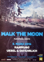 WALK THE MOON - 2016 - Plakat - In Concert Tour - Poster - Hamburg