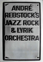 REBSTOCK, ANDRE - 1978 - Tourplakat - Jazz Rock & Lyrik Orchestra - Tourposter