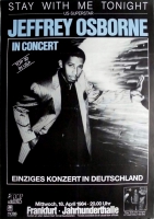OSBORNE, JEFFREY - 1984 - Konzertplakat - Stay with me - Tourposter - Frankfurt