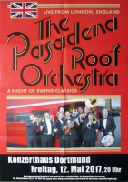 PASADENA ROOF ORCHESTRA - 2017 - In Concert Tour - Poster - Dortmund