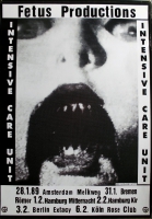 FETUS PRODUCTIONS - 1989 - Tourplakat - Intensive Care Unit - Tourposter