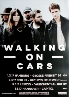 WALKING ON CARS - 2017 - Plakat - In Concert - Everything this Way Tour - Poster