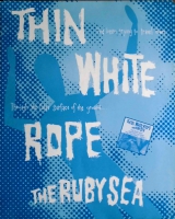 THIN WHITE ROPE - 1991 - Promoplakat - The Ruby Sea - Poster