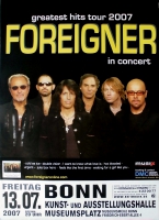 FOREIGNER - 2007 - Plakat - In Concert - Greatest Tour - Poster - Bonn