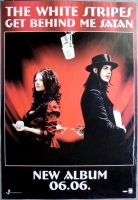 WHITE STRIPES - 2005 - Promoplakat - Get behind me Satan - Poster