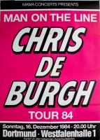 DE BURGH, CHRIS - 1984 - Konzertplakat - Man on... - Tourposter - Dortmund