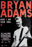 ADAMS, BRYAN - 2004 - Plakat - In Concert - Here I Am Tour - Poster - Bonn