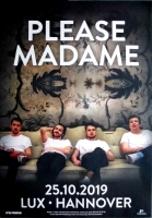PLEASE MADAME - 2019 - Plakat - Live In Concert Tour - Poster - Hannover