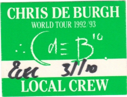 DE BURGH, CHRIS - 1992 - Local Crew Pass - European Tour - Stuttgart