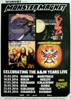 MONSTER MAGNET - 2016 - Tourplakat - Celebrating the AM Years - Tourposter