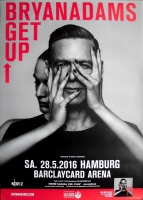 ADAMS, BRYAN - 2016 - Plakat - In Concert - Get Up - Poster - Hamburg
