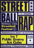 STREETBALL meets RAP - 1994 - Ice Cube - Ice T - Public Enemy - Poster - Hamburg