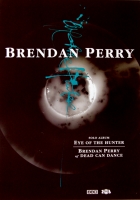 PERRY, BRENDAN - DEAD CAN DANCE - 1999 - Plakat - Eye of the Hunter - Poster