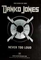 DANKO JONES - 2008 - Promotion - Plakat - Never to Loud - Poster