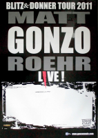 ROEHR, MATT GONZO - BHSE ONKELZ - 2011 - In Concert - Blitz... Tour - Poster