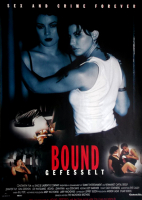 BOUND - GEFESSELT - 1996 - Film - Plakat - Sex and Crime Forever - Poster
