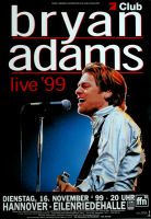 ADAMS, BRYAN - 1999 - Konzertplakat - In Concert - Tourposter - Hannover