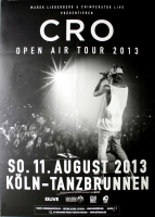 CRO - 2013 - Plakat - In Concert - Open Air Tour - Poster - Kln