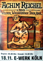 REICHEL, ACHIM - RATTLES - 2002 - In Concert - Wilder... Tour - Poster - Kln