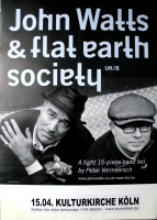 WATTS, JOHN - FISCHER Z - 2010 - Flat Earth - In Concert Tour - Poster - Kln