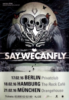 SAYWECANFLY - 2016 - Plakat - In Concert - Blessed Are Those Tour - Poster