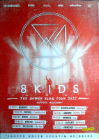 8KIDS - 2022 - Plakat - In Concert - Fr immer Kids Tour - Poster