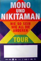 MONO & NIKITAMAN - 2018 - In Concert - Nie So Sein... Tour - Poster
