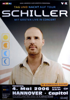 SCHILLER - 2006 - In Concert - Tag und Nacht auf Tour - Poster - Hannover