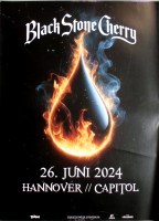 BLACK STONE CHERRY - 2024 - In Concert - Screamin at the.. Tour - Poster - Hannover