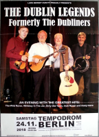 DUBLIN LEGENDS, THE - DUBLINERS - 2018 - Live In Concert Tour - Poster - Berlin