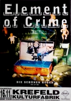 ELEMENT OF CRIME - 1996 - In Concert - Schnen Rosen Tour - Potster - Krefeld