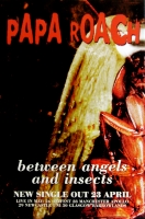 PAPA ROACH - 2001 - Promotion - Plakat - Between Angels and Insects - Poster