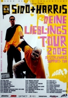 SIDO - 2005 - Harris - Live In Concert - Deine Lieblings Tour - Poster