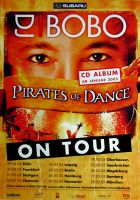 DJ BOBO - 2005 - Plakat - Live In Concert - Pirates of Dance Tour - Poster