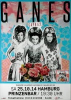 GANES - 2014 - Plakat - live In Concert - Caprize Tour - Poster - Hamburg