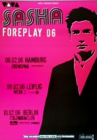 SASHA - 2006 - Live In Concert - Foreplay Tour - Poster