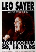SAYER, LEO - 2005 - Plakat - Live In Concert - World Tour - Poster - Bochum