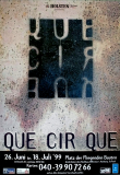 QUE CIR QUE - 1999 - Plakat - Circus - Aantgarde Zirkus - Poster - Hamburg
