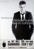 BUBLE, MICHAEL - 2005 - In Concert - It's Time For... Tour - Poster - Hamburg