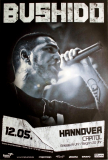 BUSHIDO - 2011 - Plakat - In Concert Tour - Poster - Hannover