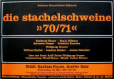 STACHELSCHWEINE, DIE - 1971 - Plakat - Kabarett - 70/71 - Poster - Essen