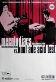 MECOLODIACS - 1998 - Plakat - In Concert - Kool Ade Acid Test Tour - Poster