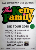 KELLY FAMILY - 2018 - Plakat - In Concert - We Got Love Tour - Poster
