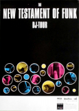 NEW TESTAMENT OF FUNK - 2001 - Plakat - Dj Tour - Poster